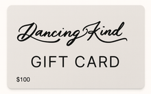 Load image into Gallery viewer, Dancing Kind Gift Card
