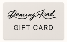 Load image into Gallery viewer, Dancing Kind Gift Card
